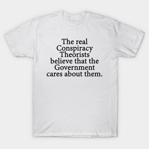 Conspiracy Theorist T-Shirt by GreenGuyTeesStore